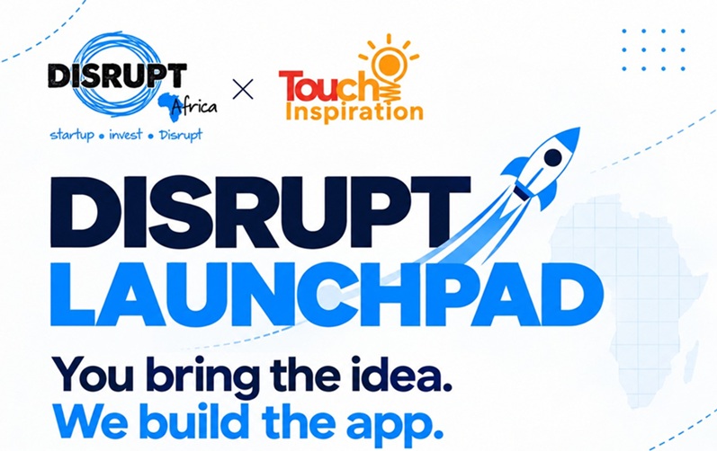 Disrupt Africa, Touch Inspiration Launch Accelerator to Help Non-Technical Founders Build and Launch Apps